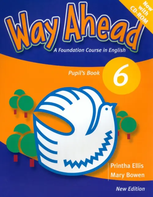 Way Ahead 6. Pupils Book + CD-ROM Pack (+ CD-ROM) - Ellis Printha, Bowen Mary