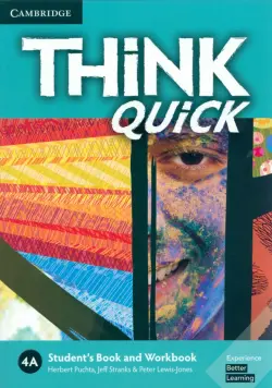 Think Quick. 4A. Student's Book and Workbook