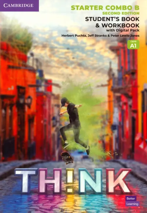 Think. Starter. Combo B Students Book and Workbook with Digital Pack - Puchta Herbert, Stranks Jeff, Lewis-Jones Peter