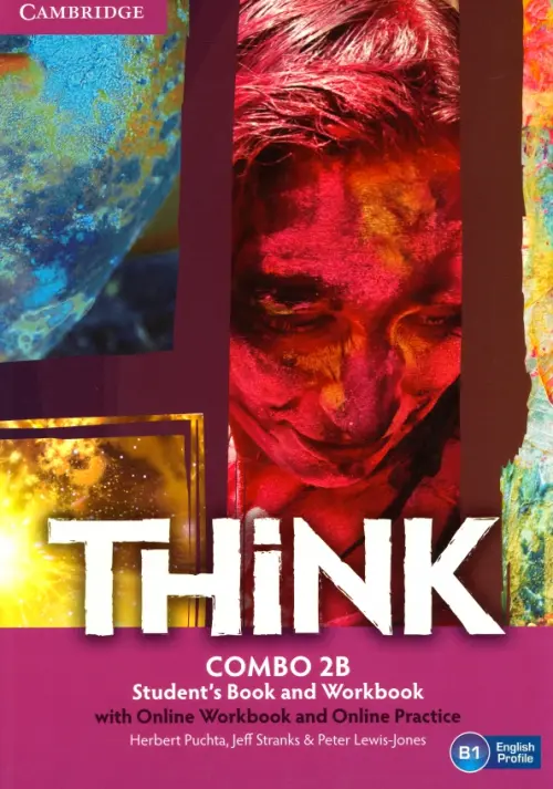 

Think. Level 2. Combo B with Online Workbook and Online Practice