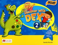 Discover with Dex. Level 2. Pupil's Book Pack Plus