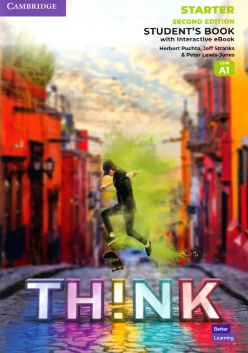 Think. Starter. Students Book with Interactive eBook - Puchta Herbert, Stranks Jeff, Lewis-Jones Peter