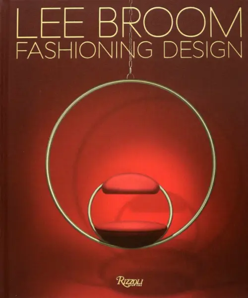 

Fashioning Design. Lee Broom, Красный