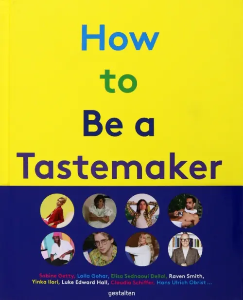 

How to be a Tastemaker, Жёлтый