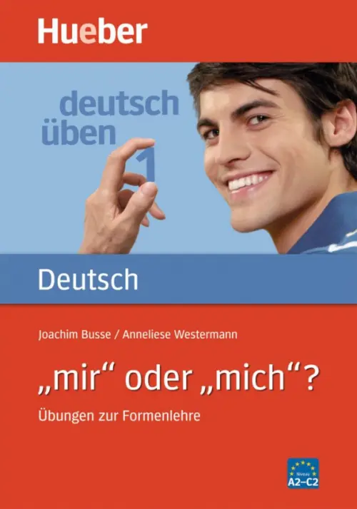 

Deutsch uben 1. „mir“ oder „mich“ Übungen zur Formenlehre, Красный