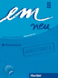 em neu 2008 Brückenkurs. Arbeitsbuch mit Audio-CD. Deutsch als Fremdsprache