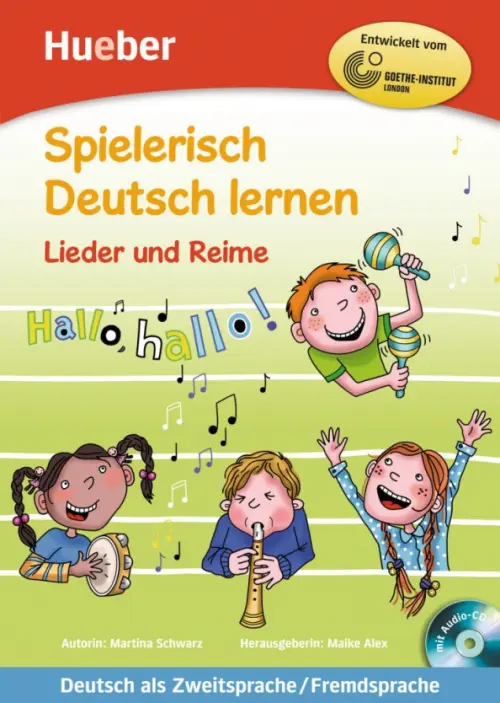 

Spielerisch Deutsch lernen. Lieder und Reime. Buch mit eingelegter Audio-CD