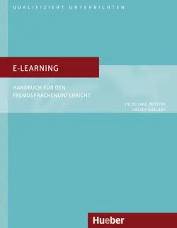 E-Learning. Handbuch für den Fremdsprachenunterricht. Deutsch als Fremdsprache