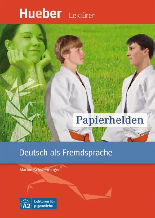 

Papierhelden. Leseheft mit Audios online. Deutsch als Fremdsprache, Красный