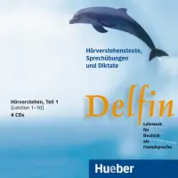 Delfin. 4 Audio-CDs, Hörverstehen, Teil 1 Lekt. 1–10. Lehrwerk für Deutsch als Fremdsprache. Deutsch