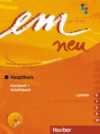 em neu 2008 Hauptkurs. Kursbuch + Arbeitsbuch, Lektion 6-10 mit Arbeitsbuch-Audio-CD