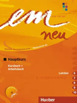 em neu 2008 Hauptkurs. Kursbuch + Arbeitsbuch, Lektion 6-10 mit Arbeitsbuch-Audio-CD