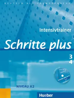 Schritte plus 3+4. Intensivtrainer mit Audio-CD zu Band 3 und 4. Deutsch als Fremdsprache