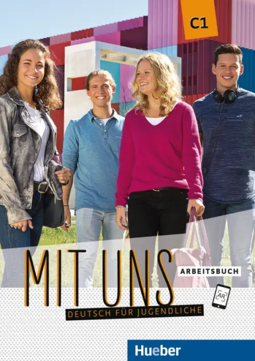 

Mit uns C1. Arbeitsbuch. Deutsch für Jugendliche. Deutsch als Fremdsprache