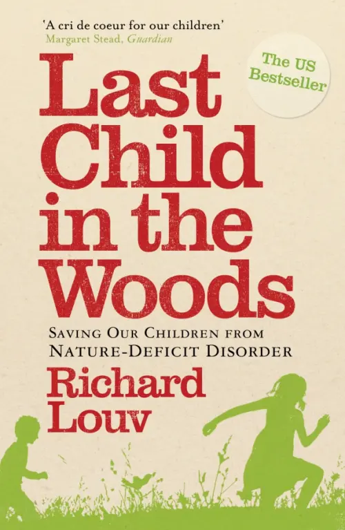 

Last Child in the Woods. Saving our Children from Nature-Deficit Disorder, Жёлтый