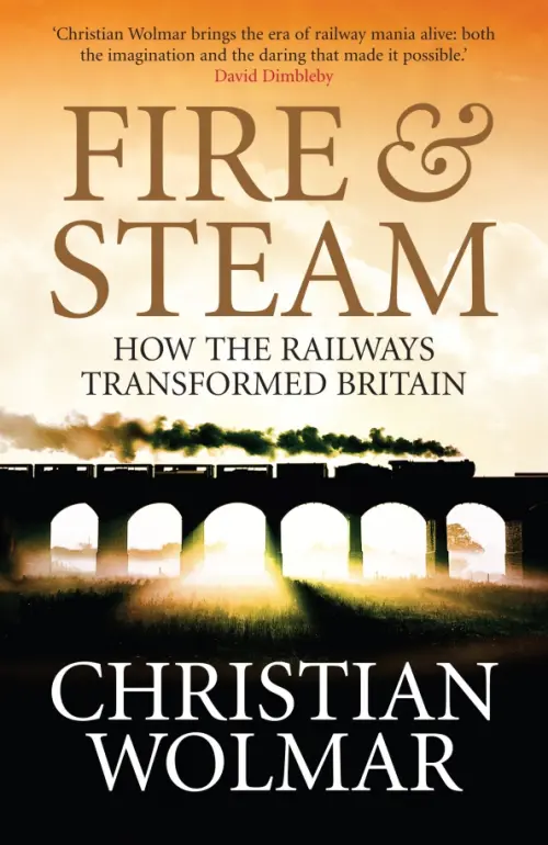 

Fire and Steam. A New History of the Railways in Britain, Оранжевый