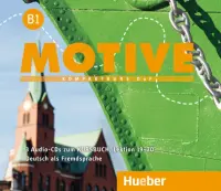 Motive B1. Audio-CDs zum Kursbuch, Lektion 19–30. Kompaktkurs DaF. Deutsch als Fremdsprache