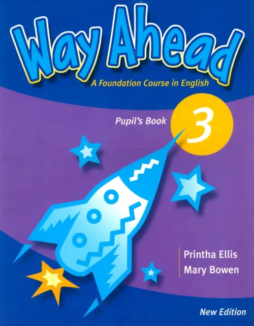 New Way Ahead 3. Pupils Book - Ellis Printha, Bowen Mary