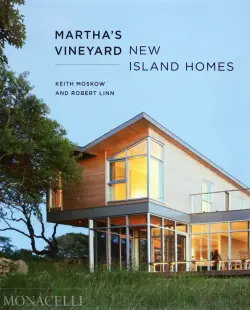 Martha's Vineyard. New Island Homes