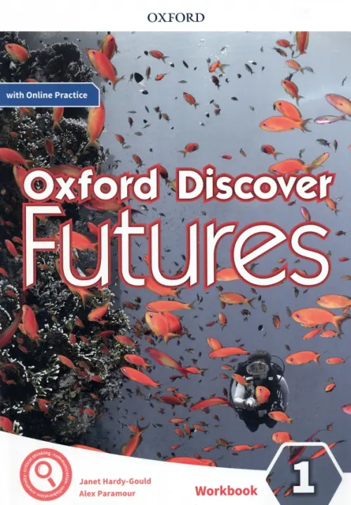 

Oxford Discover Futures. Level 1. Workbook with Online Practice, Серый