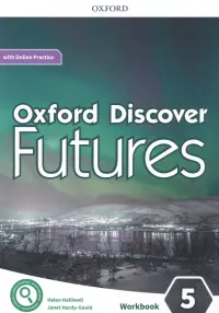 Oxford Discover Futures. Level 5. Workbook with Online Practice