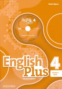 English Plus. Level 4. Teacher's Book with Teacher's Resource Disk and access to Practice Kit