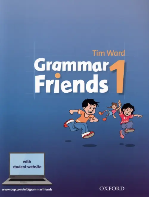 Grammar Friends 1. Student Book - Ward Tim