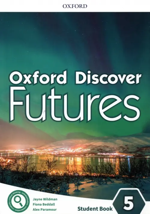 Oxford Discover Futures. Level 5. Student Book - Wildman Jayne, Beddall Fiona, Paramour Alex