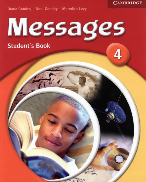 Messages. Level 4. Students Book - Goodey Diana, Goodey Noel, Levy Meredith