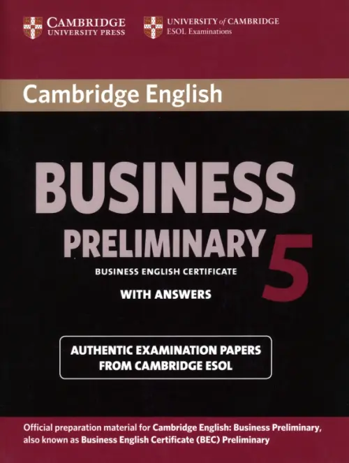 Cambridge English Business 5. Preliminary. Students Book with Answers - 