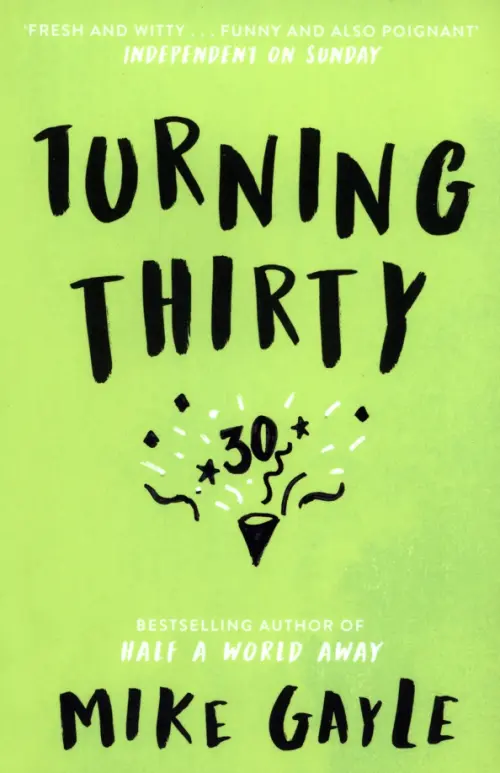 

Turning Thirty, Зелёный