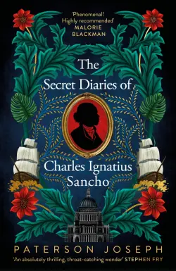 The Secret Diaries of Charles Ignatius Sancho