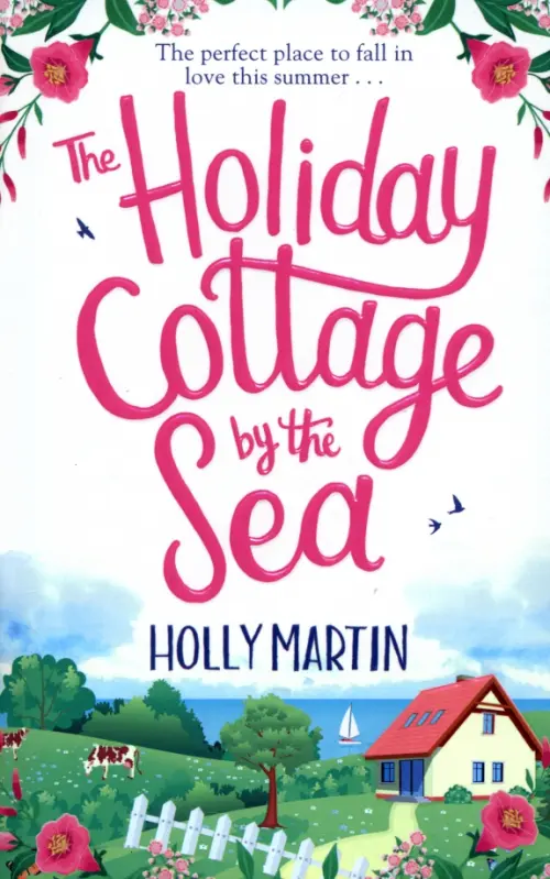 

The Holiday Cottage by the Sea