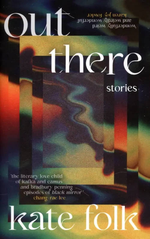 

Out There. Stories