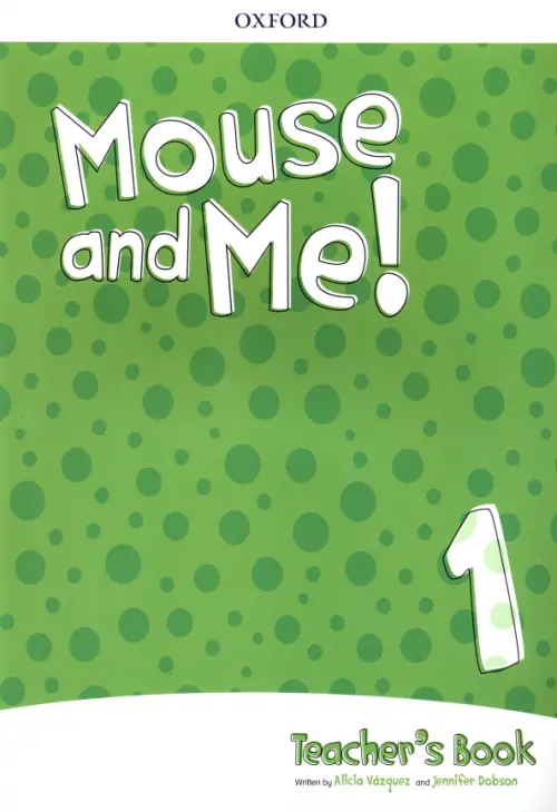 

Mouse and Me! Level 1. Teacher's Book Pack, Зелёный