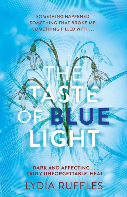 

The Taste of Blue Light, Голубой