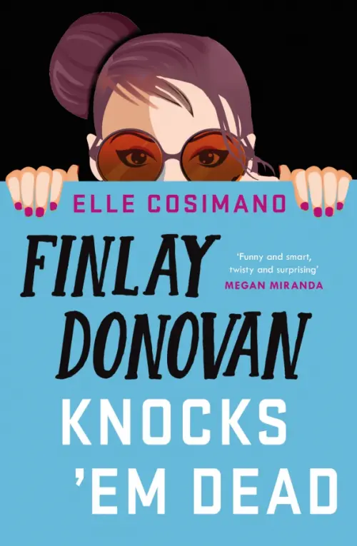 

Finlay Donovan Knocks 'Em Dead, Голубой