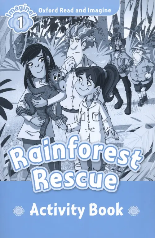

Rainforest Rescue. Level 1. Activity book, Голубой