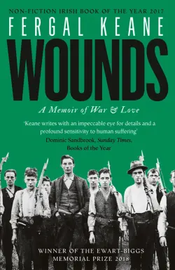 Wounds. A Memoir of War and Love