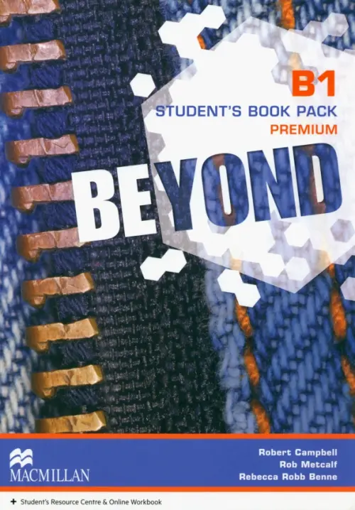 Beyond. B1. Students Book Premium Pack - Campbell Robert, Metcalf Rob, Benne Rebecca Robb