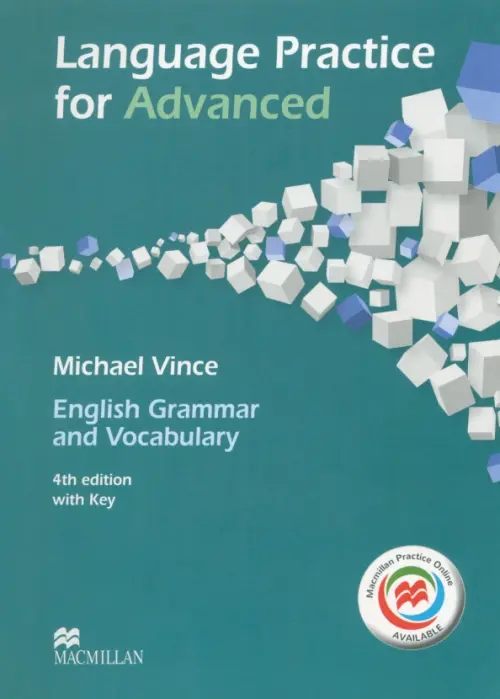 Language Practice for Advanced. 4th Edition. Students Book with Macmillan Practice Online and key