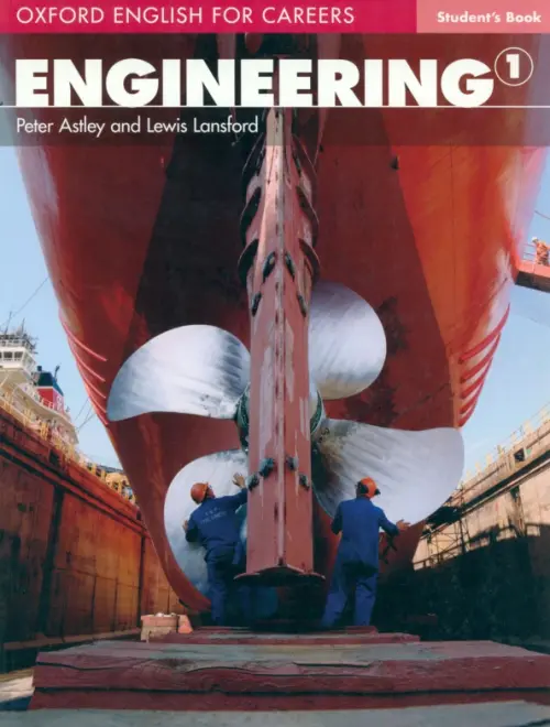 Oxford English for Careers. Engineering 1. Students Book - Lansford Lewis, Astley Peter