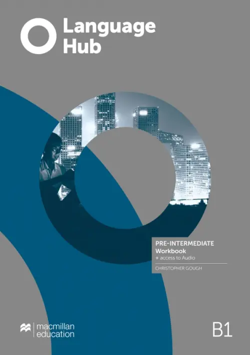 

Language Hub. Pre-Intermediate. Workbook without Key, Серый