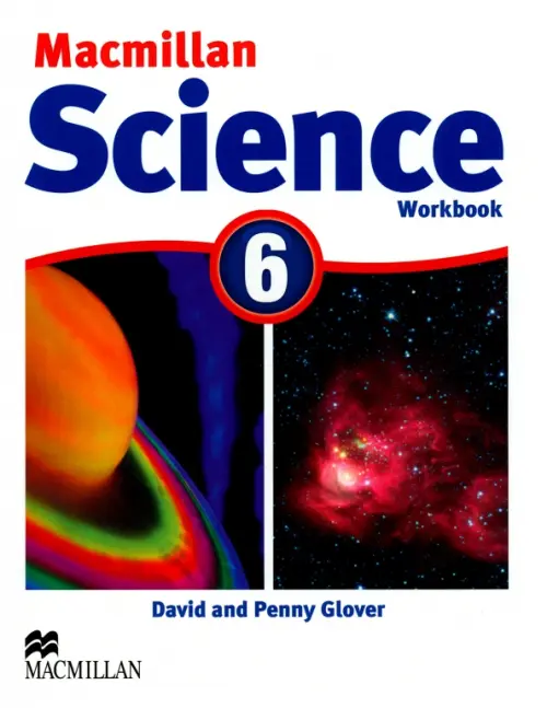 

Macmillan Science. Level 6. Workbook, Белый