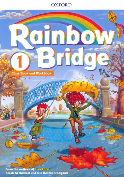 

Rainbow Bridge. Level 1. Students Book and Workbook