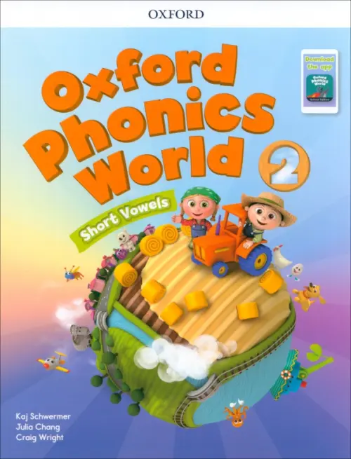 Oxford Phonics World. Level 2. Student Book with Student Cards and App - Schwermer Kaj, Chang Julia, Wright Craig