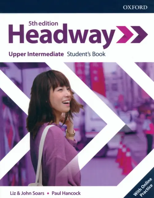 Headway. Fifth Edition. Upper- Intermediate. Students Book with Online Practice - Soars Liz, Soars John, Hancock Paul