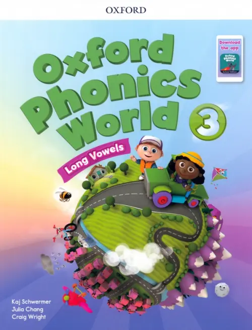 Oxford Phonics World. Level 3. Student Book with Student Cards and App - Schwermer Kaj, Chang Julia, Wright Craig