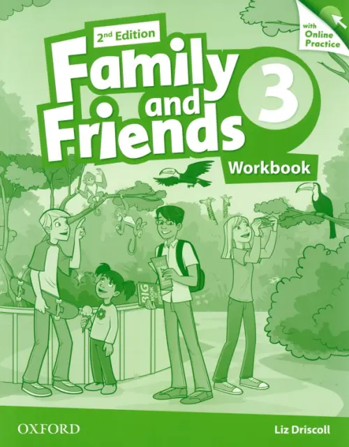 

Family and Friends. Level 3. 2nd Edition. Workbook with Online Practice, Зелёный
