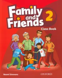 Family and Friends. Level 2. Class Book